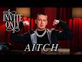 AITCH INVITE ONLY FREESTYLE