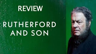 Rutherford And Son with Roger Allam at the National Theatre - review