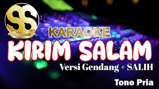 Download lagu Karaoke | Kirim Salam | Versi Gendang   SALIH | Tone PRIA/COWOK by Ucok Pinem mp3