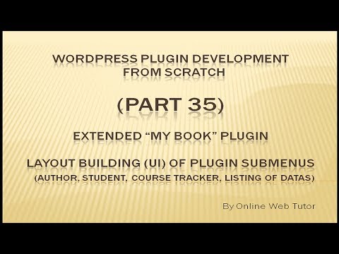 Wordpress Plugin Development tutorial from scratch Part 4 Wordpress Submenus of Plugin Menu
