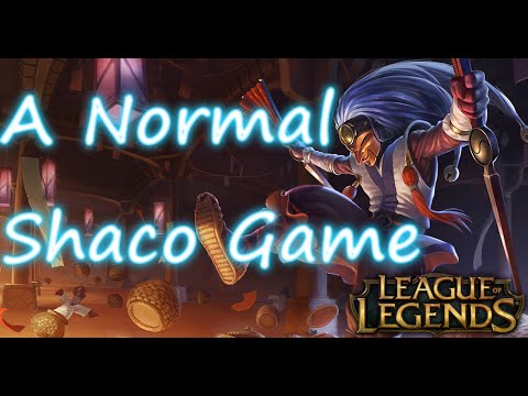 A Normal Shaco Game (Shaco Kill Montage)