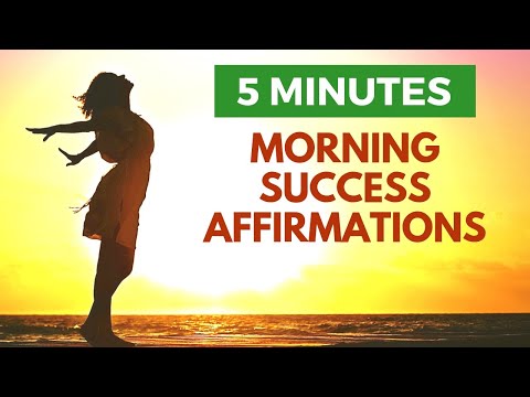 5 Minute Morning SUCCESS Affirmations | Start Your Day POSITIVE!