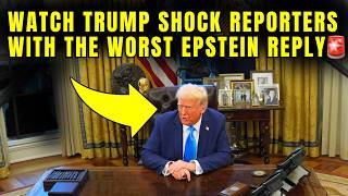 🚨Trump Just STUNNED Reporters With THE WORST Epstein Reply