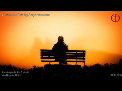 FeG FFB - Predigt - 11.02.2018 - Herausforderung Angenommen