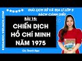 Giải sgk Lịch sử và Địa lí lớp 5 Bài 15: Chiến dịch Hồ Chí Minh năm 1975