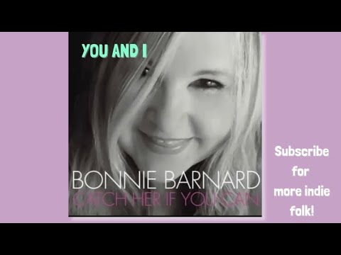 You And I - Bonnie Barnard (Official Lyric Video)