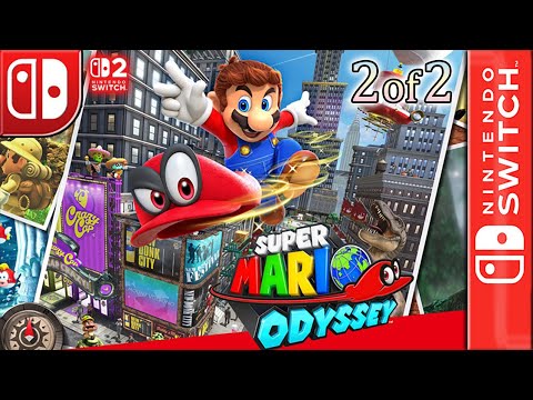 Longplay of Super Mario Odyssey (2/2 - Post game) (NS2 Enhanced)