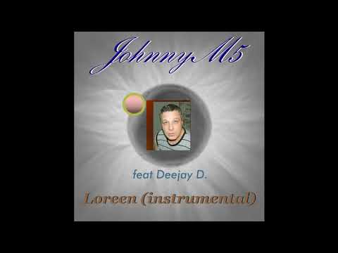 JohnnyM5 feat. Deejay D. - "Loreen" (Instrumental)