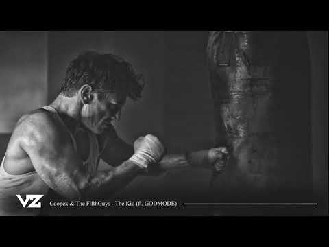 Coopex & The FifthGuys - The Kid (ft. GODMODE)