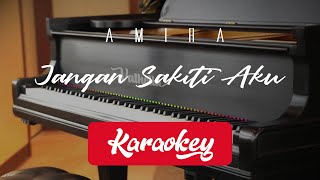 Download lagu AMIRA - Jangan sakiti aku (KARAOKE) mp3