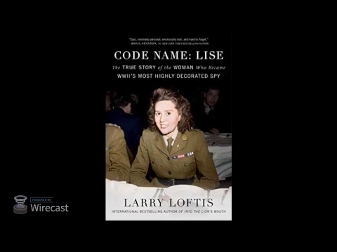 Larry Loftis Interview - Code Name Lise