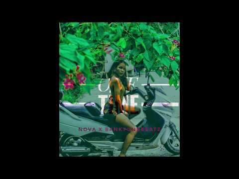 Nova & Bankyondbeatz - One Time  - Art Video