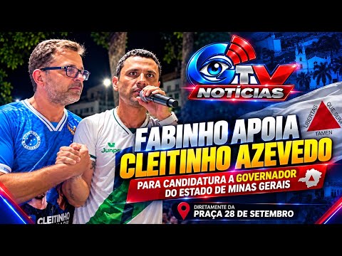FABINHO DECLARA APOIO A CLEITINHO AZEVEDO PARA GOVERNADOR DE MINAS GERAIS | GTV NOTÍCIAS