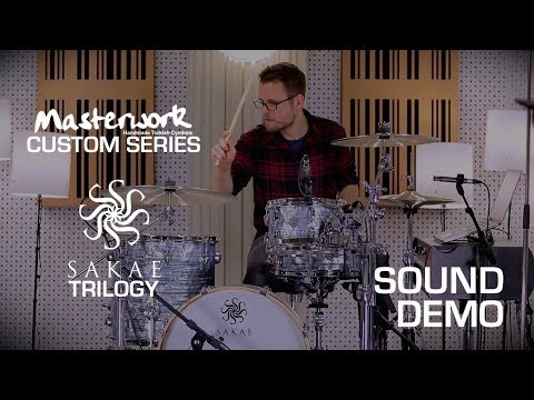Sakae Trilogy drums & Masterwork Custom cymbals sound demo