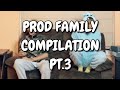 PROD FAMILY COMPILATION 3 Prod OG Viral TikTok COMEDY FUNNY LAUGH CRINGE