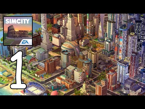 SimCity BuildIt‏‏ Gameplay Walkthrough - Part 1 (IOS,Android)