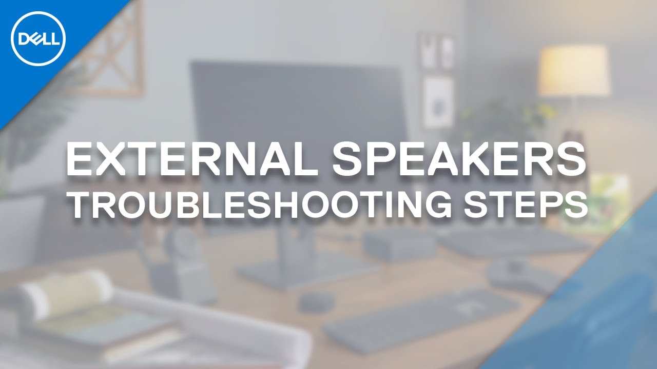 External Speakers Not Working (Official Dell Tech Support)