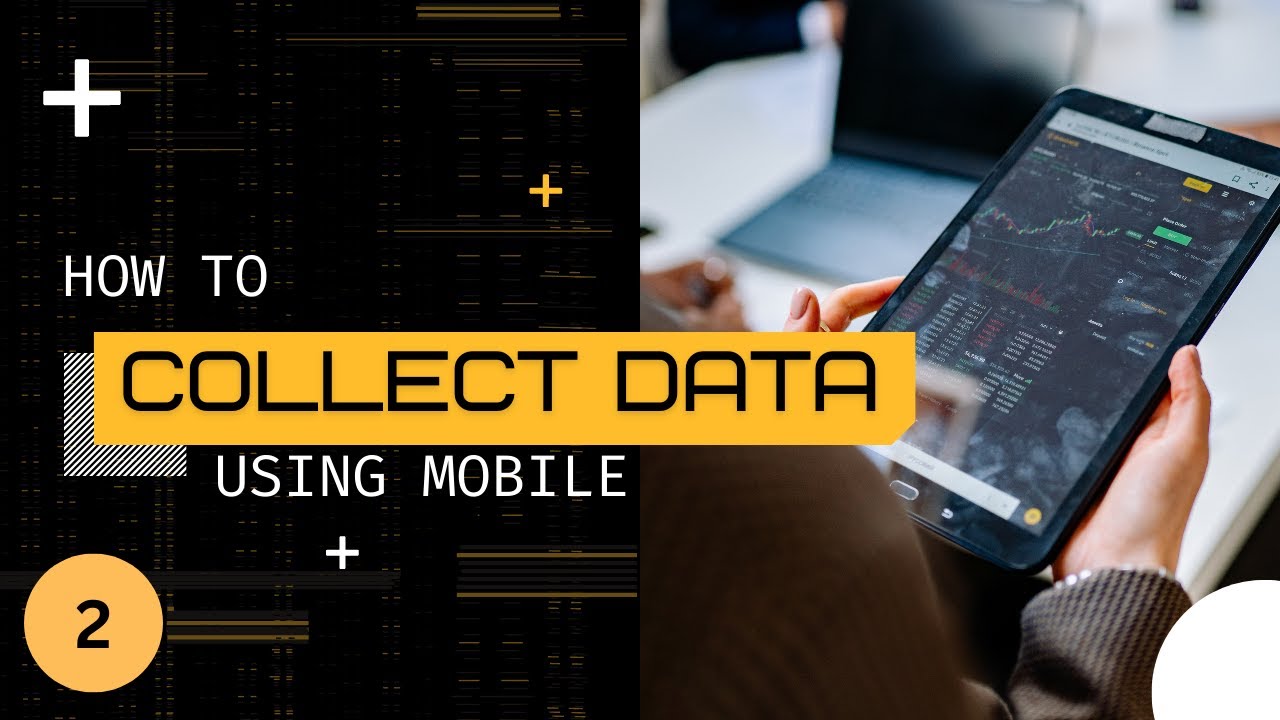 How to collect data #2 using Ona and ODK