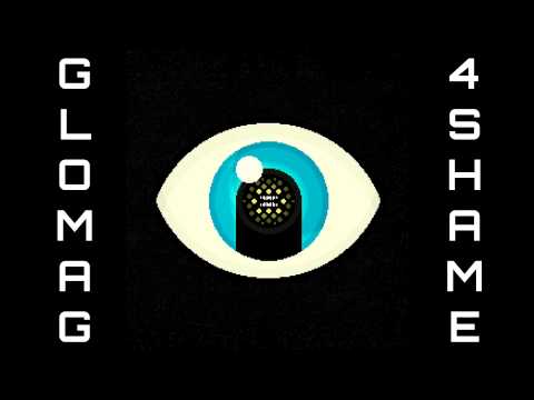 Glomag - 4shame