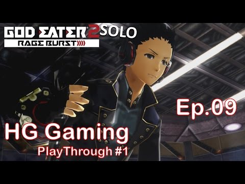 God Eater 2 Rage Burst PC | HG Gaming | Ep #09 | Mission Rank 4 [2/4]