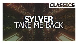 Sylver - Take Me Back