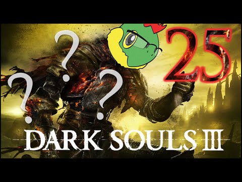 Sad Trapped Little Demon - Dark Souls 3 Blind Run - Pt. 25