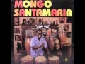 Mongo Santamaria  I Can't Get Next To You