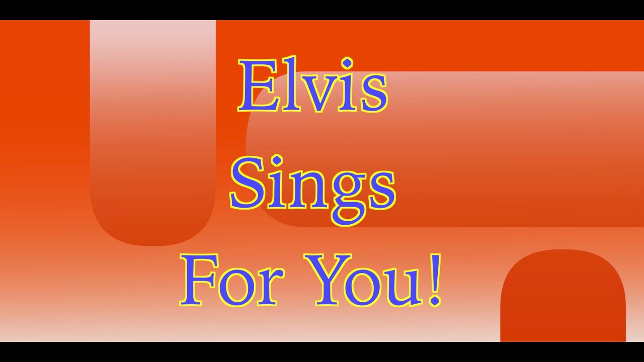Promotional video thumbnail 2 for Elvis Sings for You!