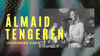 Heléna - Álmaid tengerén (LIVE @Pannónia Stúdió)