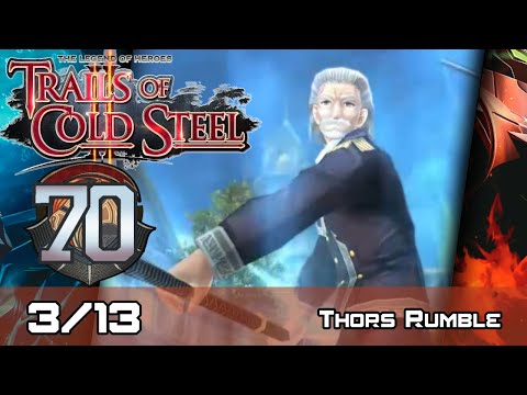 TLoH: Trails of Cold Steel II - Relentless Walkthrough - Ep 70: Thors Rumble [Boss] [3/13]