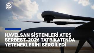 HAVELSAN sistemleri Ateş Serbest-2026 Tatbikatı'nda yeteneklerini sergiledi