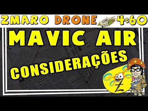 mavic-air-algumas-coisinhas-que-esqueci-de-falar-em-460-com-zmaro