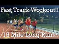 15 Mile Long Run Track Workout