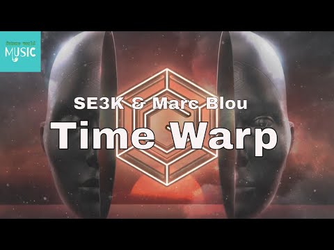 SE3K & Marc Blou  - Time Warp