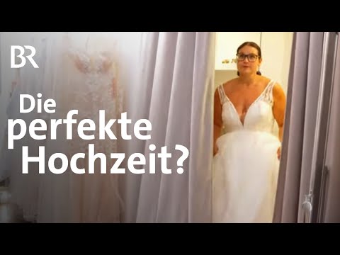 Brautkleid kaufen & Polterabend: Traumhochzeit planen | 3 Paare, ein Ziel: Wir wollen heiraten! | BR