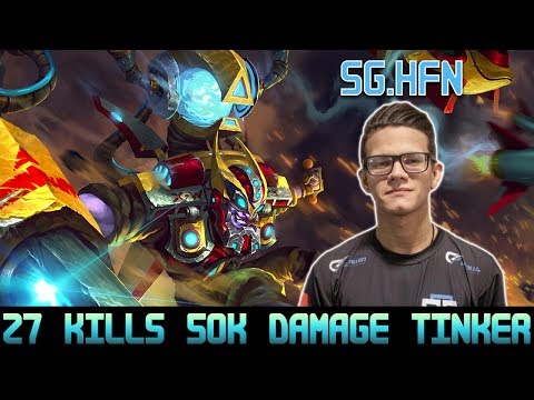 27 KILLS AND 50K DAMAGE! SG.Hfn plays Tinker - Dota 2