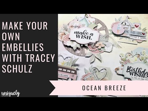 Make your own embellishments with Tracey Schulz