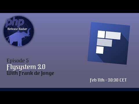 PHP Release Radar - Episode 5: Flysystem 2