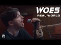 Woes - Real World [Official Music Video]