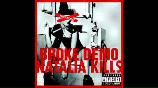 Natalia Kills - Broke (New Lyrics Demo) FULL!