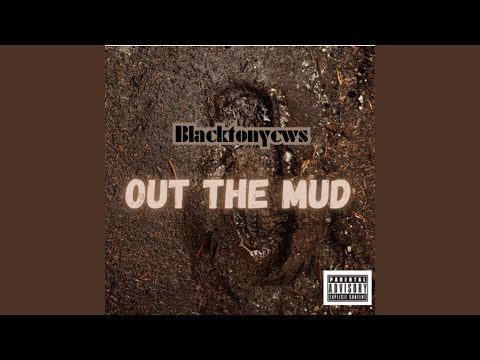 Out the Mud