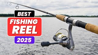 Top 5 Best Fishing Reels for Every Angler [2025 Guide]