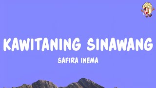 Download lagu Kawitaning Sinawang - Safira Inema (Lyrics) mp3