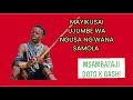 MAYIKUSAI UJUMBE WA NGUSA SAMOLA MSAMBAZAJI DOTO K GASHI