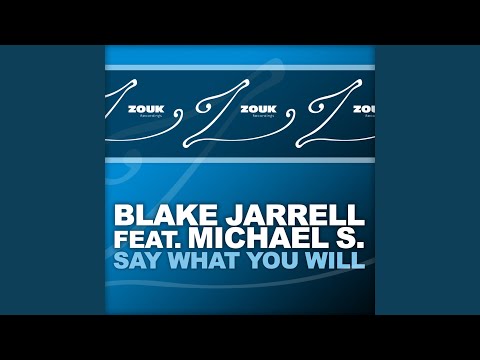 Say What You Will (Radio Edit)