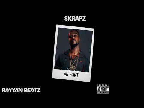 Skrapz x B.I.G - On Point | Mixed By RayyanBeatz |