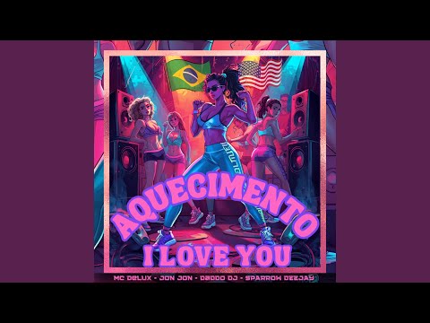 Aquecimento I Love You