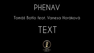PHENAV - Tomáš Botlo feat. Vanesa Horáková | TEXT