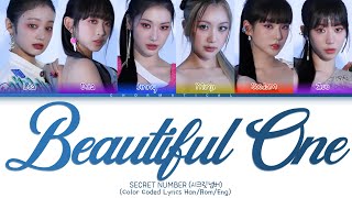 Download lagu SECRET NUMBER 'Beautiful One' Lyrics (시크릿넘버 'Beautiful One' 가사)(Color Coded Lyrics) mp3 Download lagu SECRET NUMBER 'Beautiful One' Lyrics (시크릿넘버 'Beautiful One' 가사)(Color Coded Lyrics) mp3