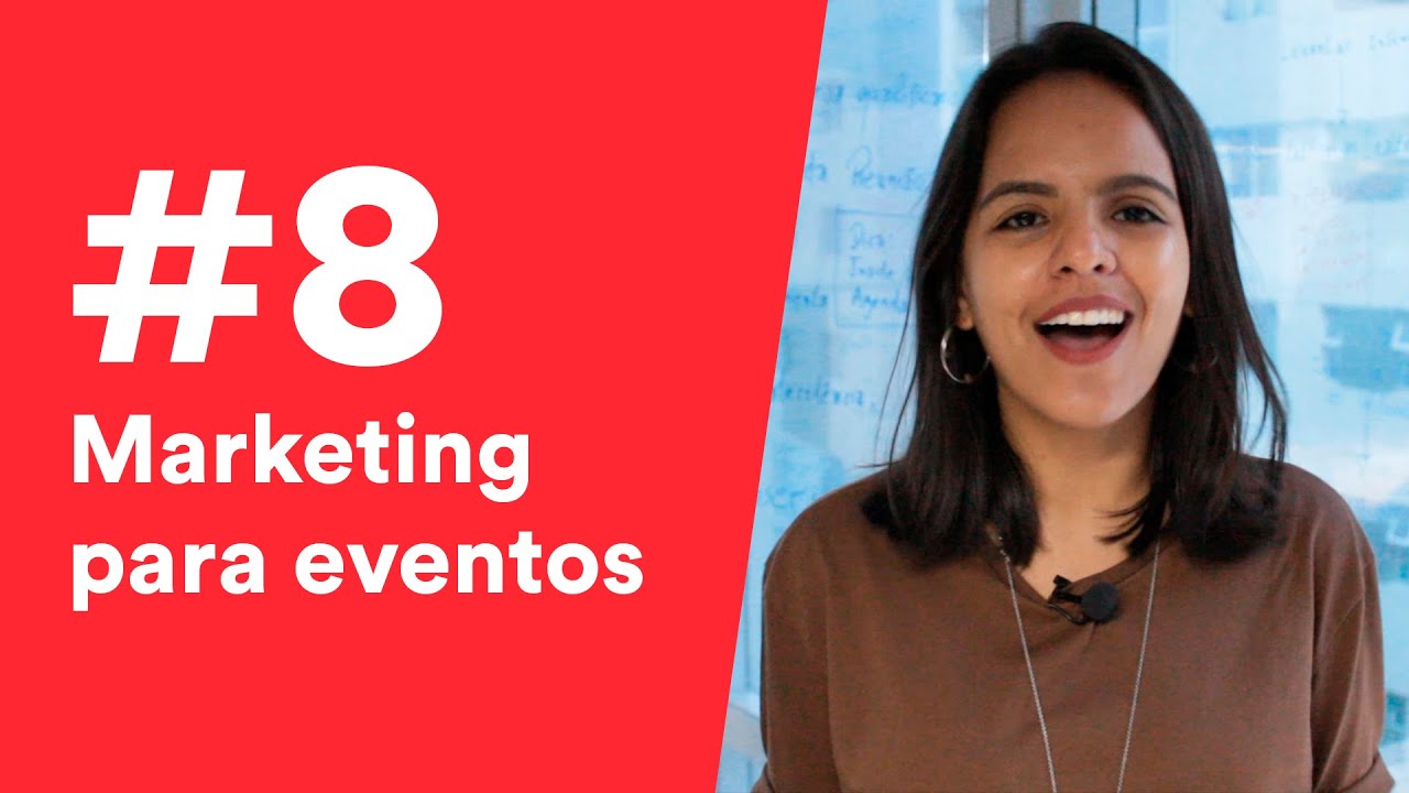 #8 - Marketing e vendas para eventos